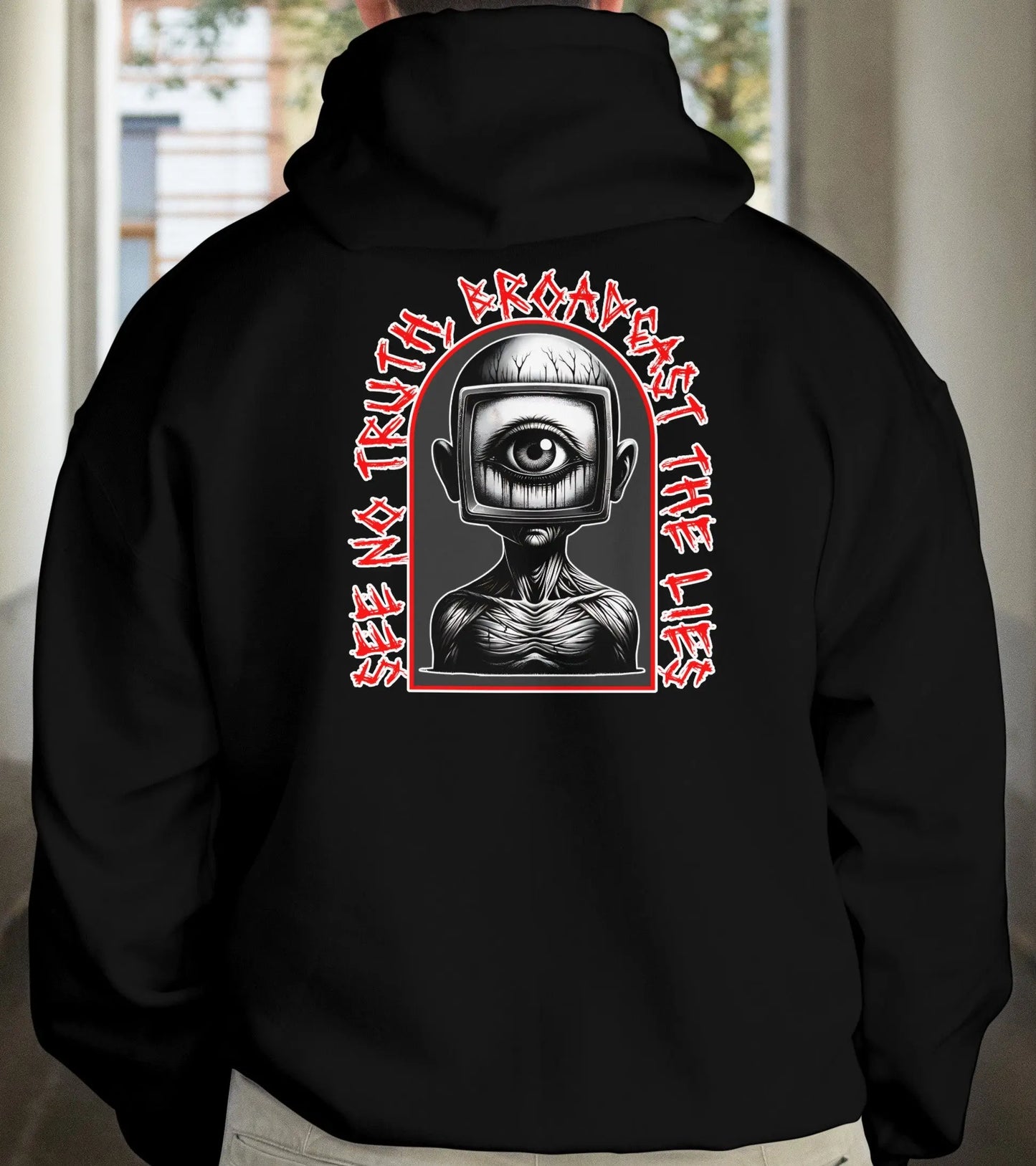See No Truth, Broadcast The Lies Hoodie Printify